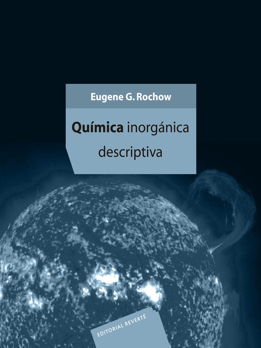 Title details for Química inorgánica descriptiva by Eugene G. Rochow - Wait list